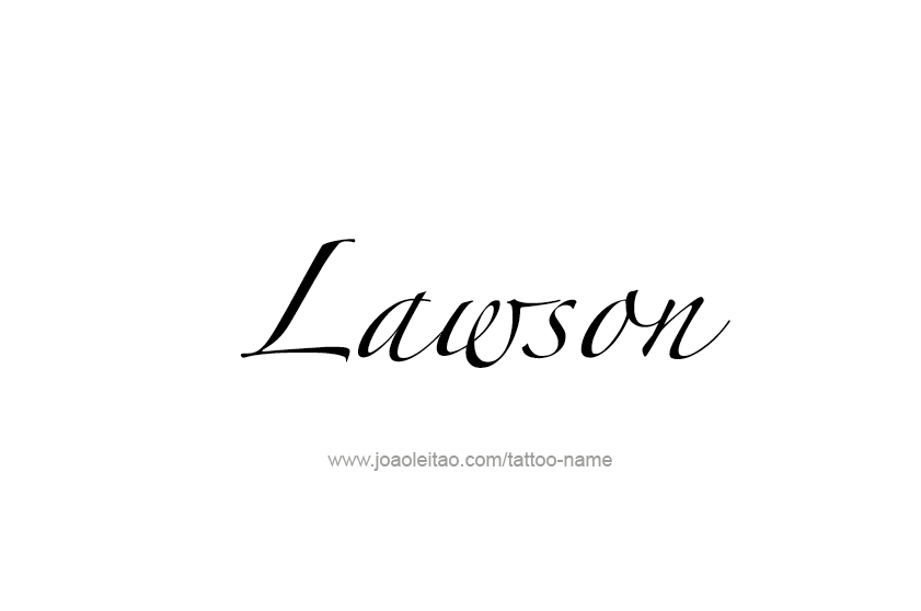 Tattoo Design  Name Lawson   