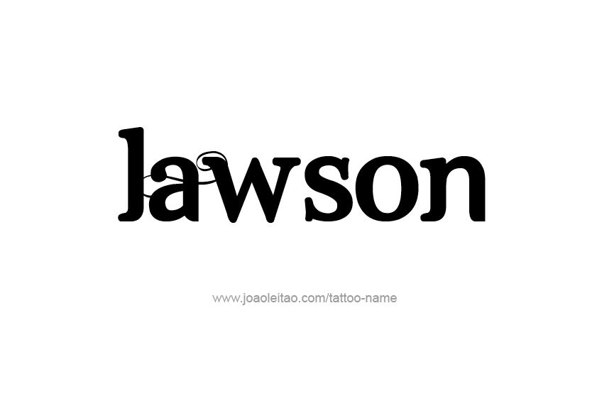 Tattoo Design  Name Lawson   