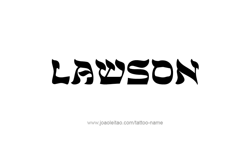 Tattoo Design  Name Lawson   
