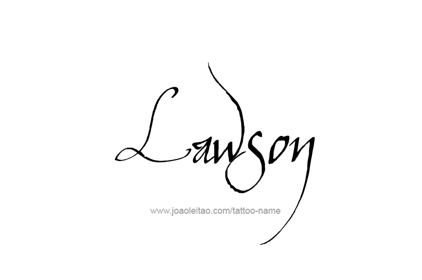 Tattoo Design  Name Lawson   