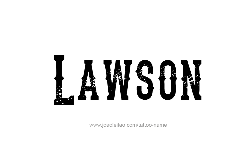 Tattoo Design  Name Lawson   