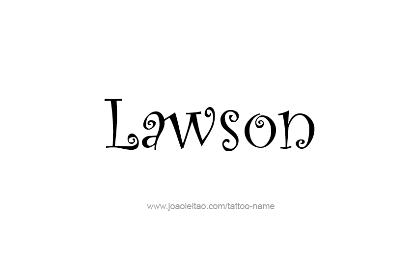 Tattoo Design  Name Lawson   