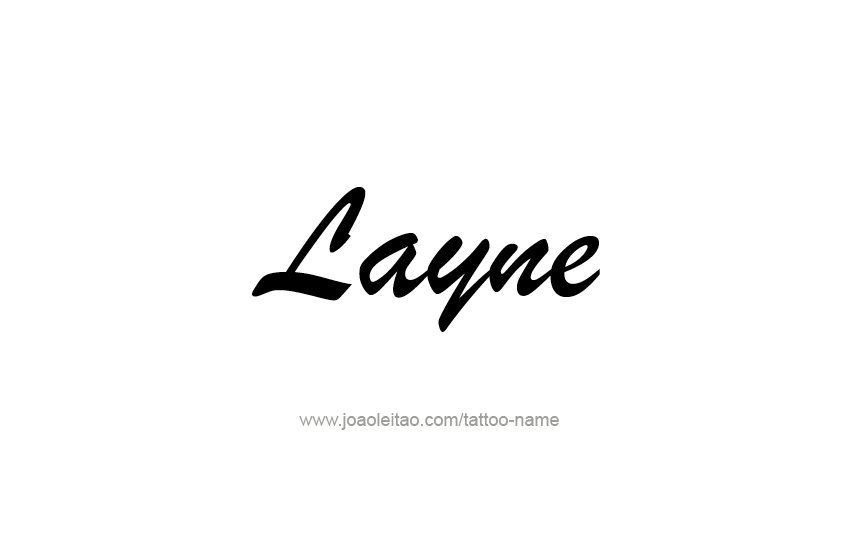 Tattoo Design  Name Layne   