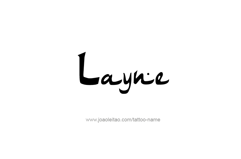 Tattoo Design  Name Layne   