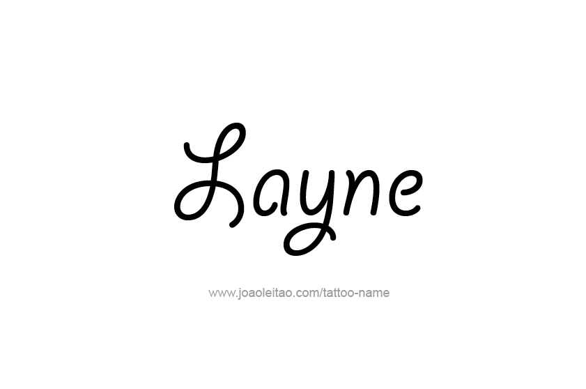 Tattoo Design  Name Layne   