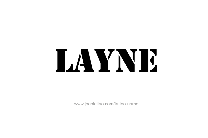 Tattoo Design  Name Layne   