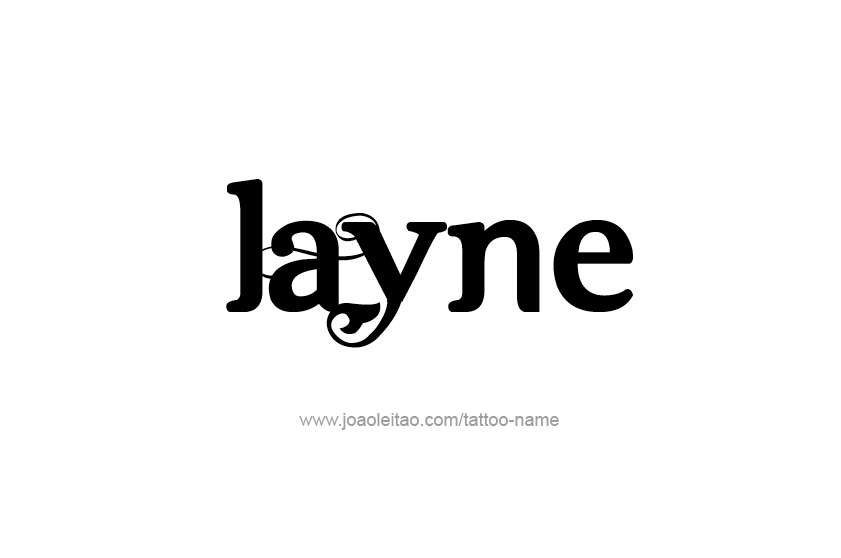 Tattoo Design  Name Layne   