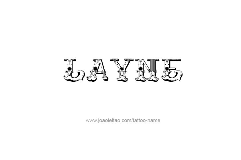 Tattoo Design  Name Layne   