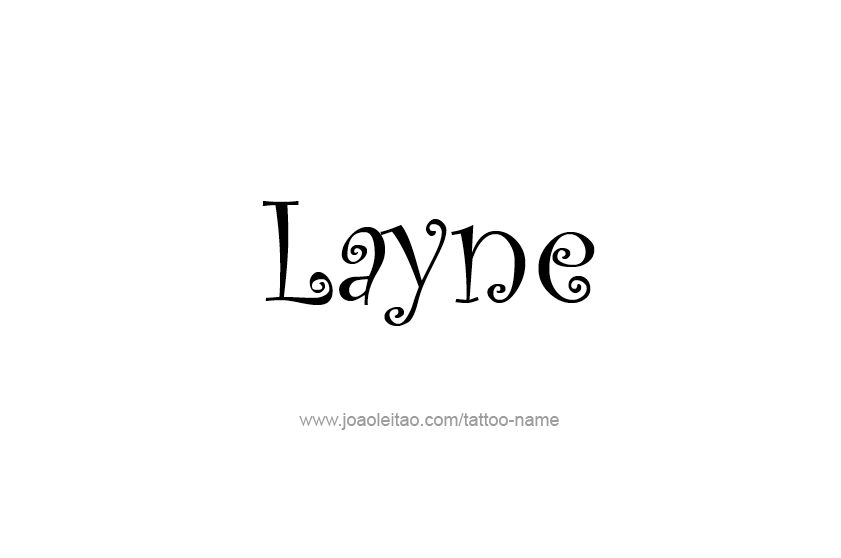 Tattoo Design  Name Layne   