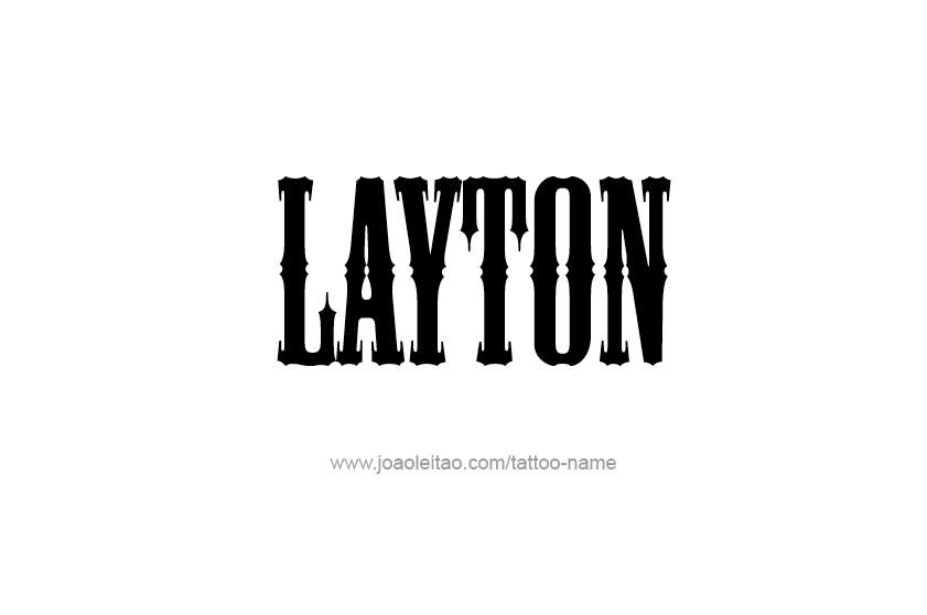 Tattoo Design  Name Layton   