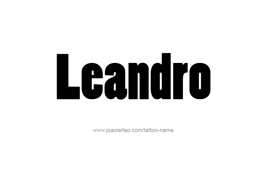 Tattoo Design  Name Leandro   