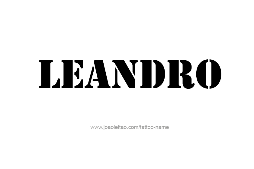 Tattoo Design  Name Leandro   