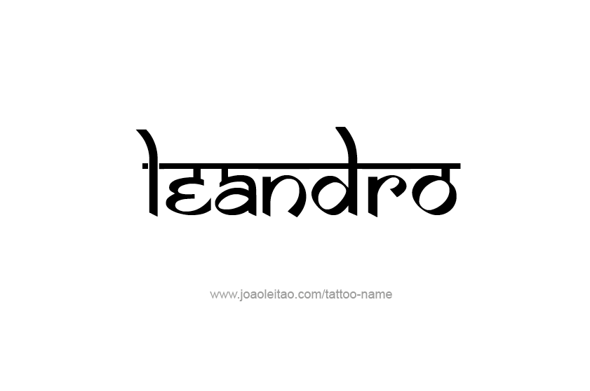 Tattoo Design  Name Leandro   