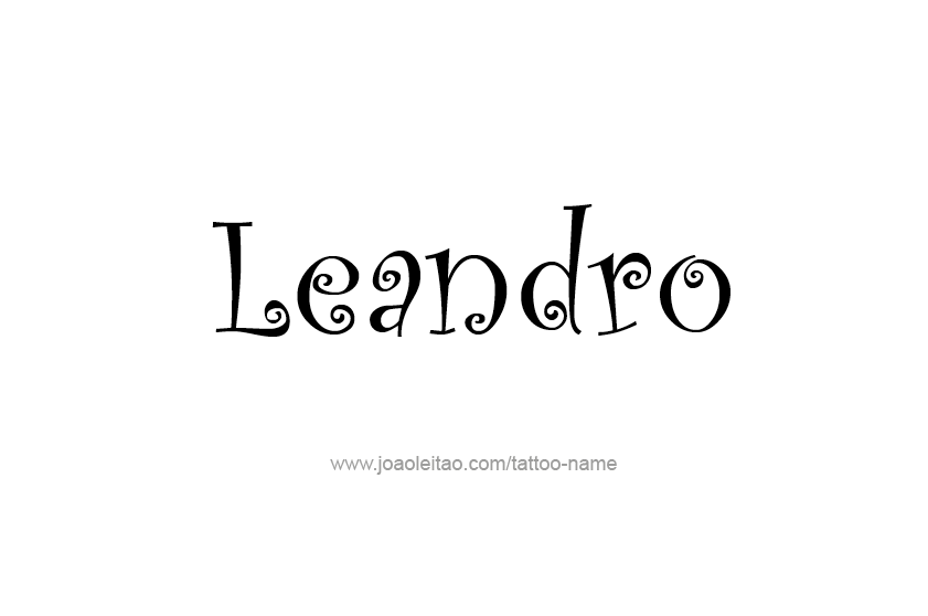 Tattoo Design  Name Leandro   