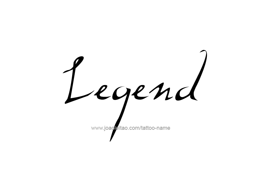 Tattoo Design  Name Legend   