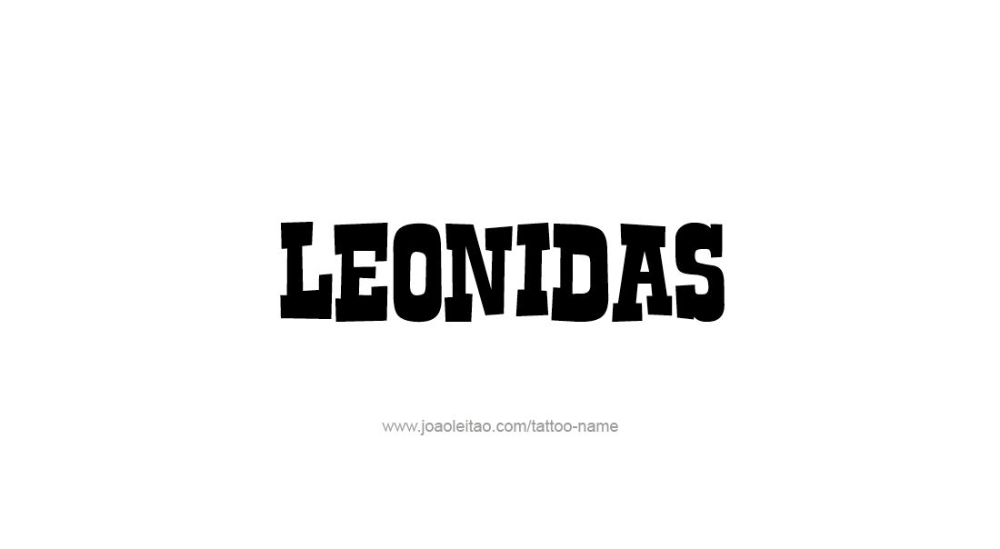 Tattoo Design  Name Leonidas   