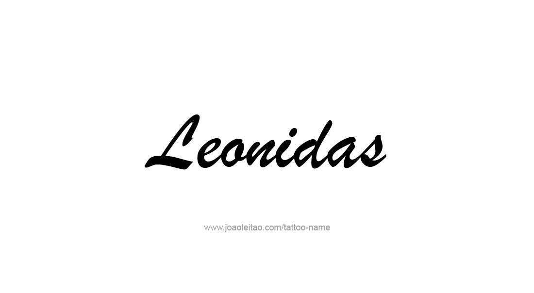 Tattoo Design  Name Leonidas   