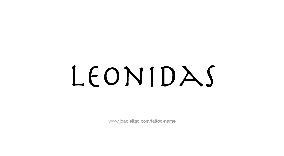 Tattoo Design  Name Leonidas   