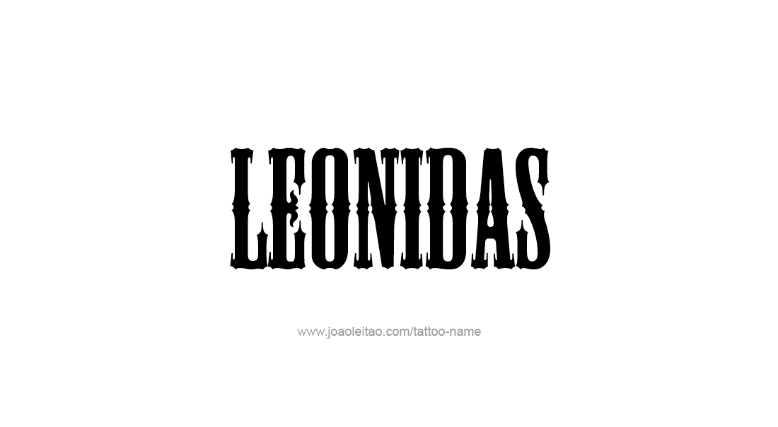 Tattoo Design  Name Leonidas   