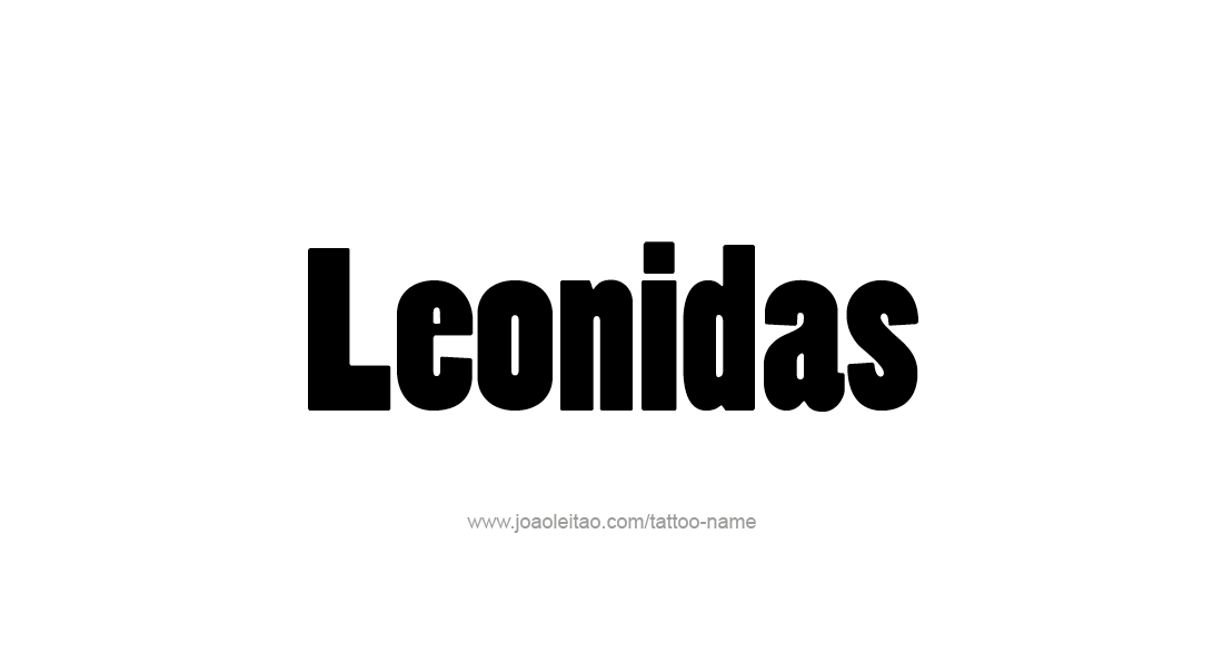 Tattoo Design  Name Leonidas   