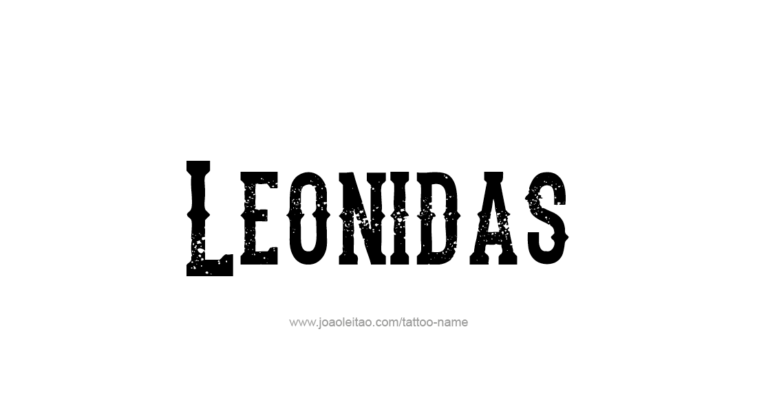 Tattoo Design  Name Leonidas   