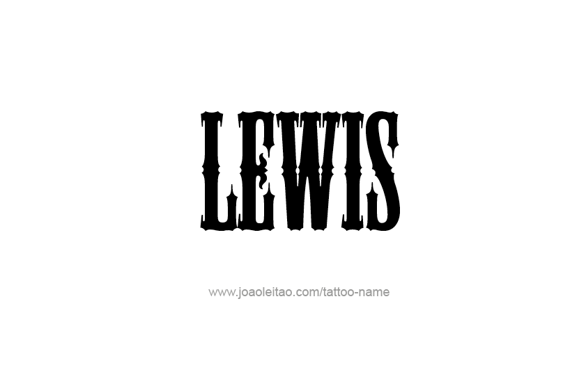 Tattoo Design  Name Lewis   