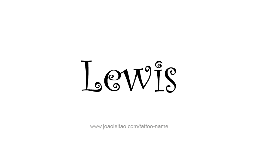 Tattoo Design  Name Lewis   