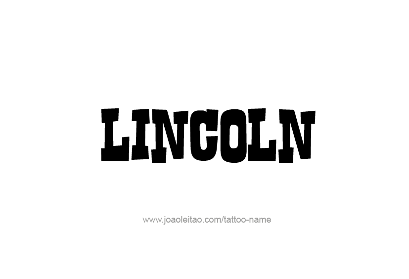 Tattoo Design  Name Lincoln   