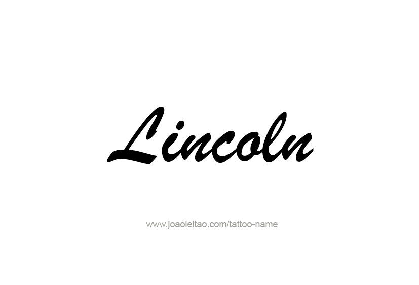 Tattoo Design  Name Lincoln   