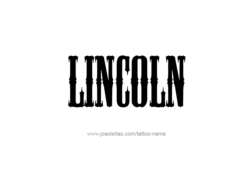 Tattoo Design  Name Lincoln   