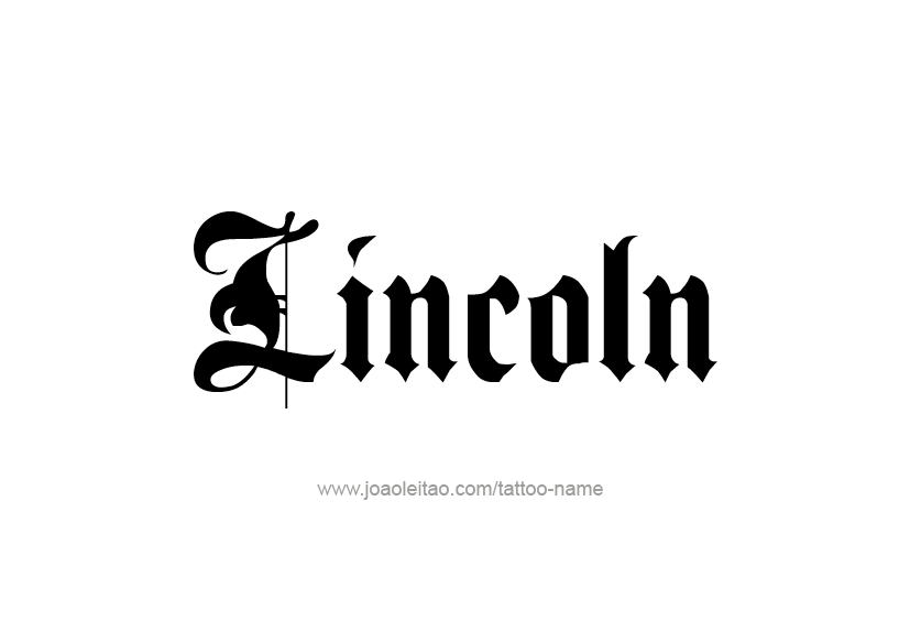 Tattoo Design  Name Lincoln   