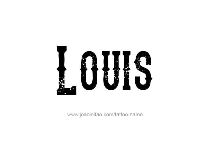 Tattoo Design  Name Louis   