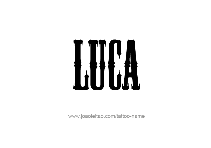 Tattoo Design  Name Luca   