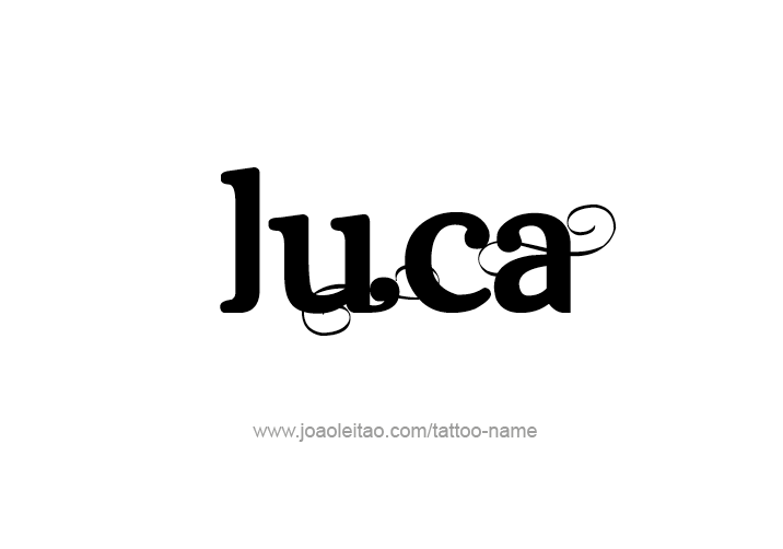 Tattoo Design  Name Luca   