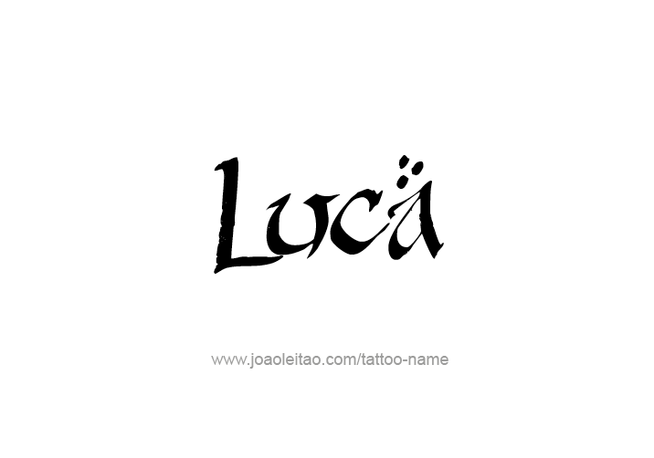 Tattoo Design  Name Luca   