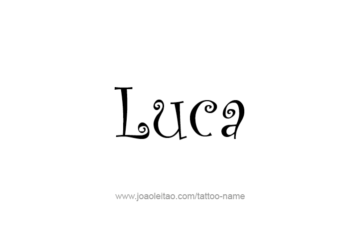 Tattoo Design  Name Luca   