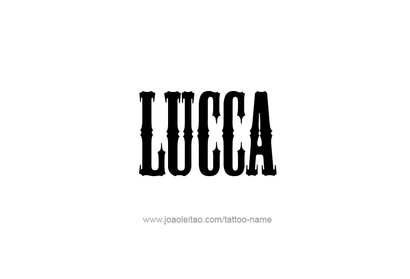 Tattoo Design  Name Lucca   