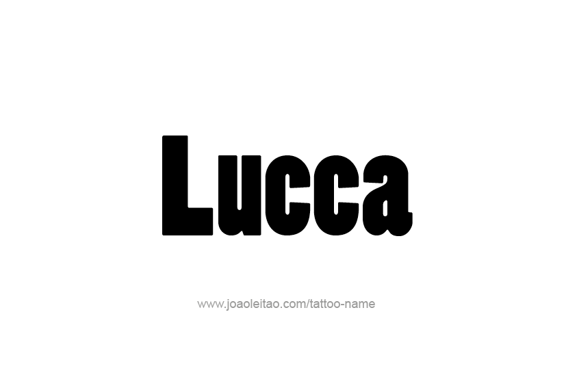 Tattoo Design  Name Lucca   