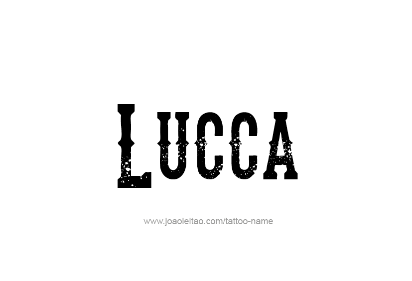 Tattoo Design  Name Lucca   