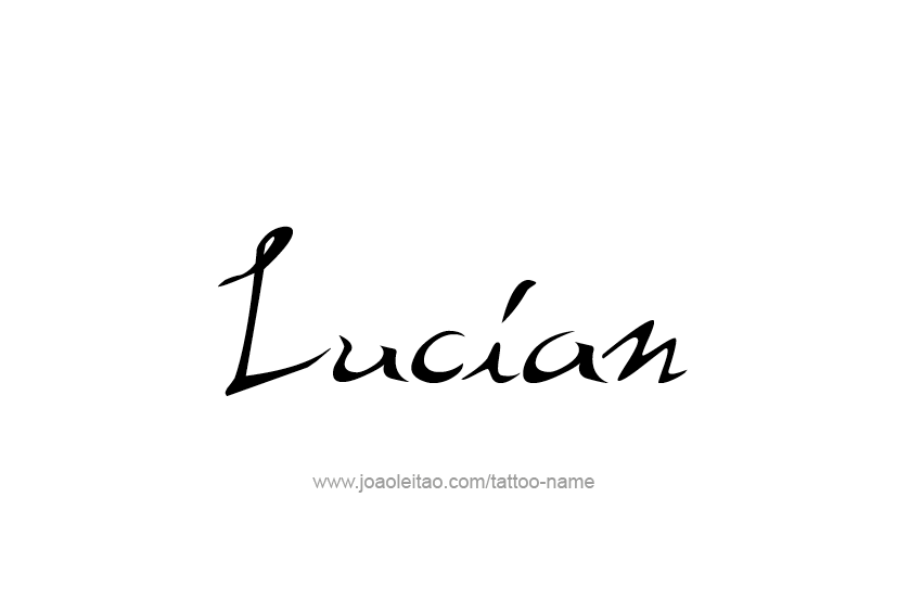 Tattoo Design  Name Lucian   