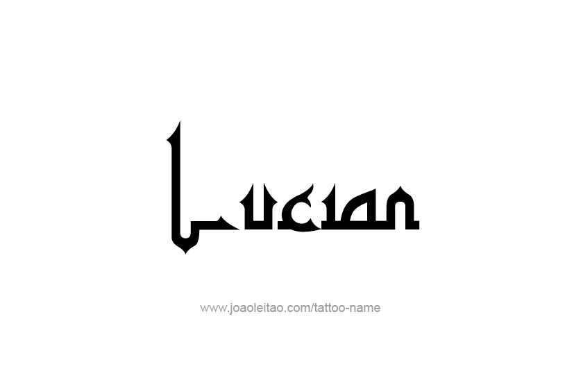 Tattoo Design  Name Lucian   