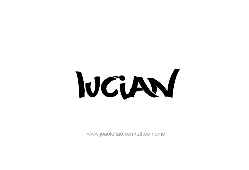 Tattoo Design  Name Lucian   