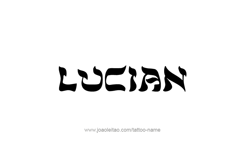 Tattoo Design  Name Lucian   