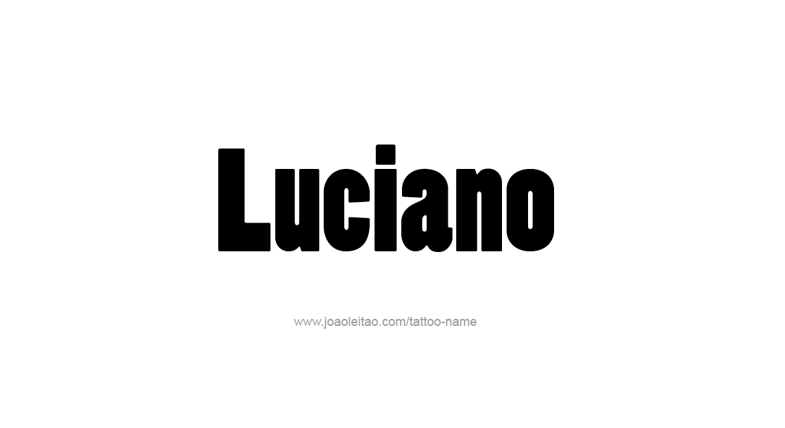 Tattoo Design  Name Luciano   