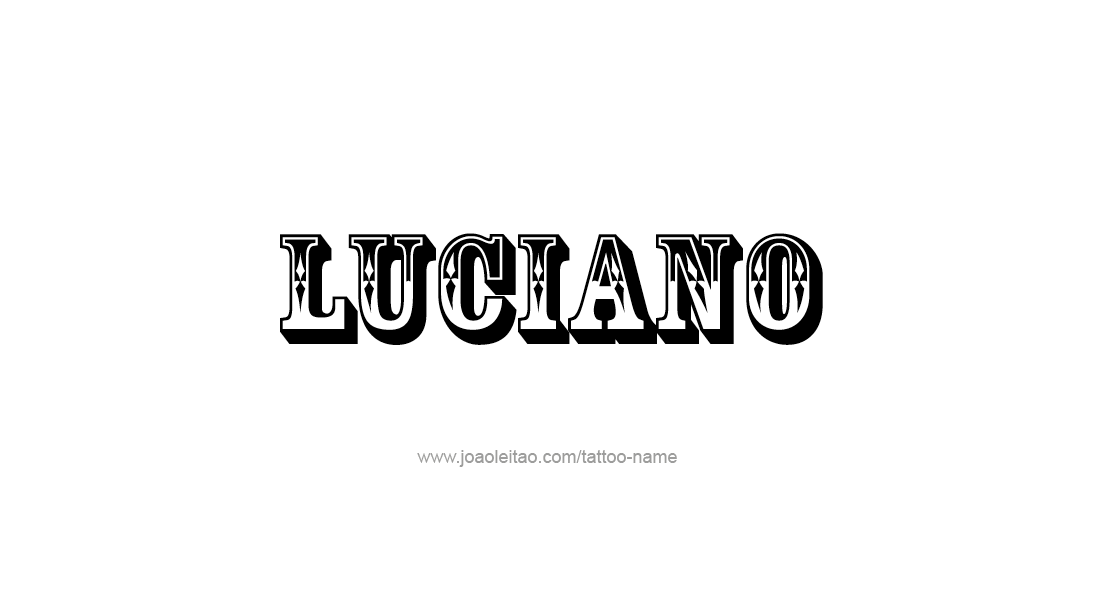 Tattoo Design  Name Luciano   