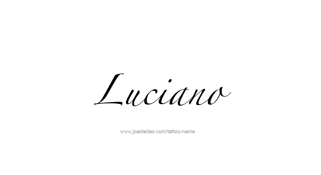 Tattoo Design  Name Luciano   