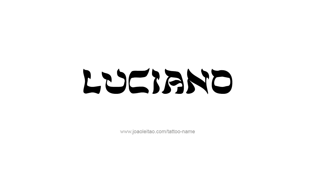 Tattoo Design  Name Luciano   