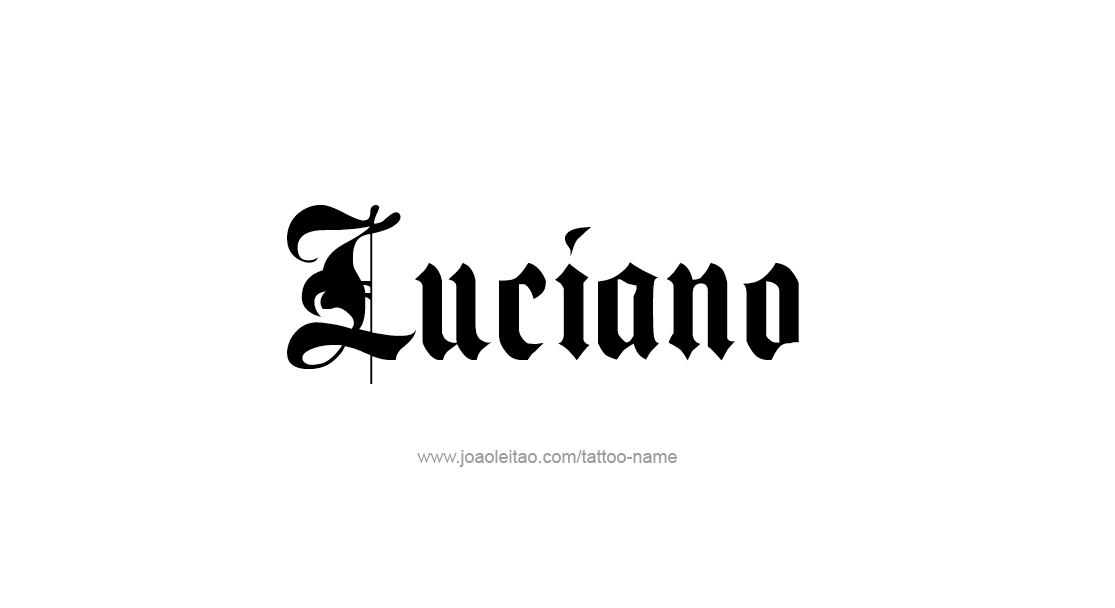 Tattoo Design  Name Luciano   