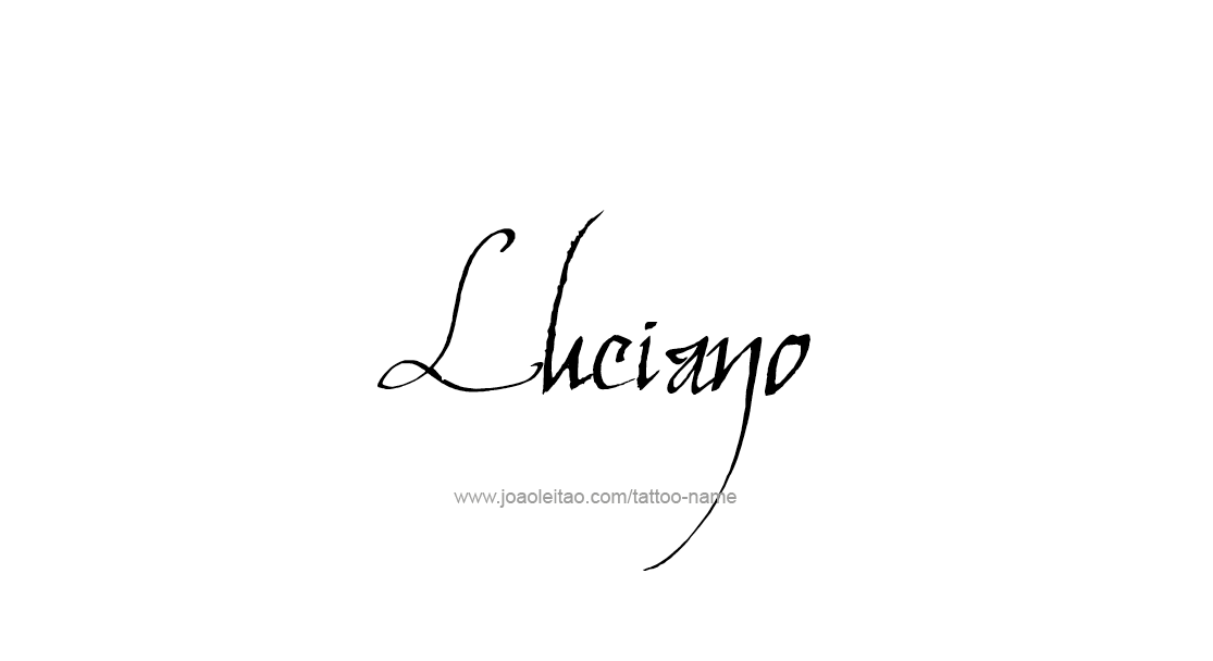 Tattoo Design  Name Luciano   