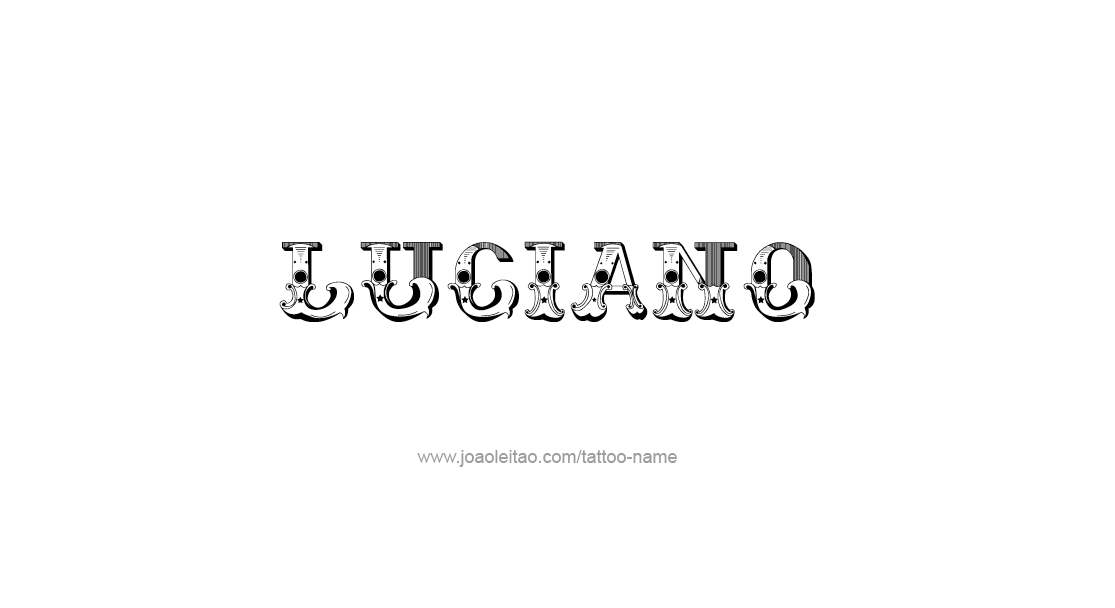 Tattoo Design  Name Luciano   